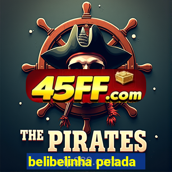 belibelinha pelada